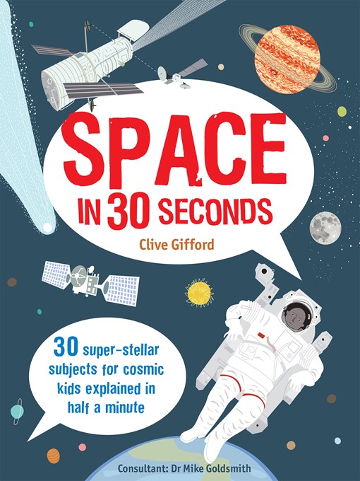 Title details for Space in 30 Seconds by Clive Gifford - Available